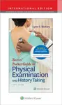 Bates' Pocket Guide to Physical Examination and History Taking - Lynn S. Bickley, Richard M., MD, MPH, FACP Hoffman, Rainier P., MD Soriano, Peter G. 