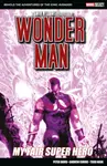 Marvel Select: Wonder Man: My Fair Super Hero - Peter David
