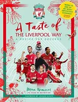 A Taste of the Liverpool Way - Liverpool Football Club, Mona Nemmer