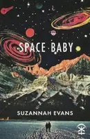Space Baby - Suzannah Evans