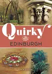 Quirky Edinburgh - Jack Gillon