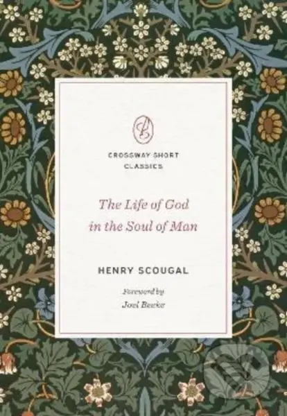 The Life of God in the Soul of Man - Henry Scougal - kniha z kategorie Filozofie