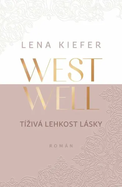 Westwell: Tíživá lehkost lásky (poškozená) - Lena Kiefer