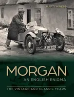 Morgan â€“ An English Enigma - Martyn Webb