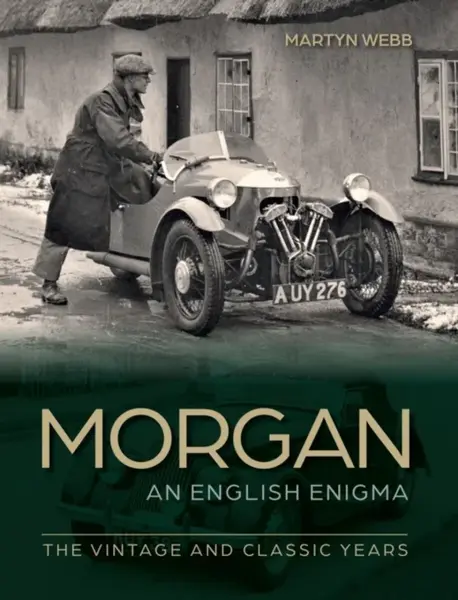 Morgan â€“ An English Enigma - Martyn Webb