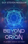Beyond the Origin - Guy Steven Needler