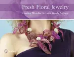 Fresh Floral Jewelry - Wendy Andrade