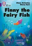 Finny the Fairy Fish - Diana McCaulay