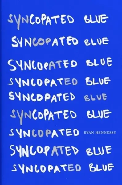 Syncopated Blue - Ryan Hennessy
