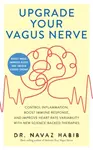 Upgrade Your Vagus Nerve - J.P. Errico, Navaz Habib