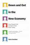 Down and Out in the New Economy - Ilana Gershon