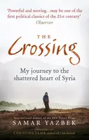 The Crossing - Samar Yazbek