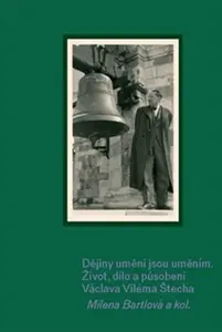 Dějiny umění jsou uměním - Milena Bartlová