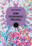 Deník pozorovatele přechodu 1 - Soňa Peková