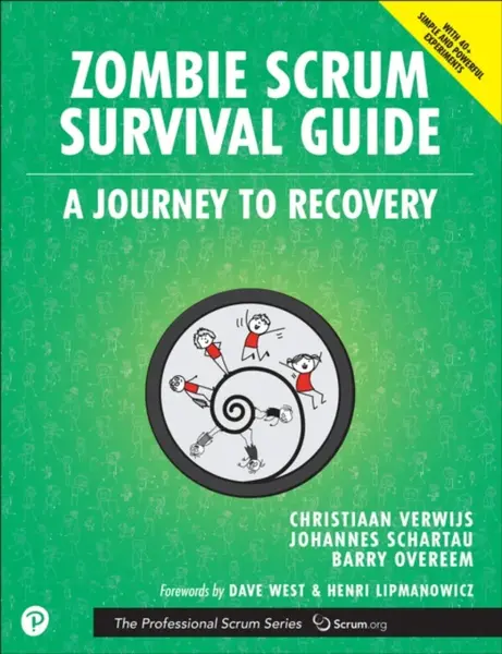 Zombie Scrum Survival Guide - Barry Overeem, Johannes Schartau, Christiaan Verwijs