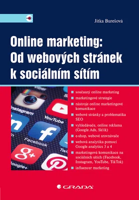 E-kniha: Online marketing: Od webových stránek k sociálním sítím od Burešová Jitka