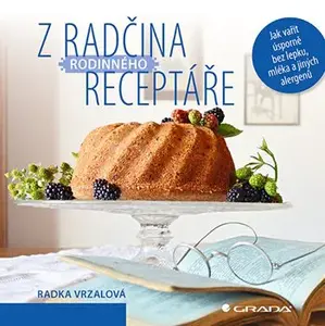 E-kniha: Z Radčina rodinného receptáře od Vrzalová Radka