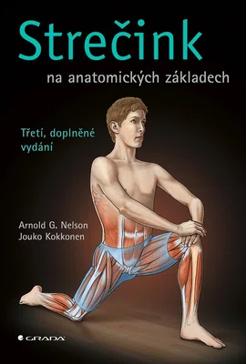Kniha: Strečink na anatomických základech od Nelson G. Arnold