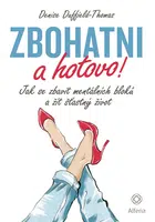 E-kniha: Zbohatni a hotovo! od Duffield-Thomas Denise