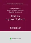 Úmluva o právech dítěte - Šárka Dušková, Kamila Kouřilová, Anna Hofschneiderová