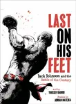 Last On His Feet - Adrian Matejka, Youssef Daoudi