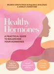 Healthy Hormones - Ainsley Johnstone, Belinda Kirkpatrick