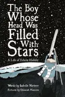 The Boy Whose Head Was Filled with Stars - Deborah Marcero