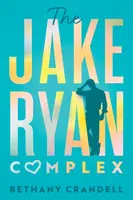 The Jake Ryan Complex - Bethany Crandell