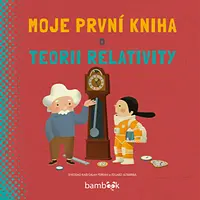 Kniha: Moje první kniha o teorii relativity od Ferrón Kaid-Salah Sheddad