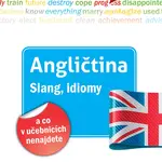 E-kniha: Angličtina Slang, idiomy a co v učebnicích nenajdete od Pourová Miloslava
