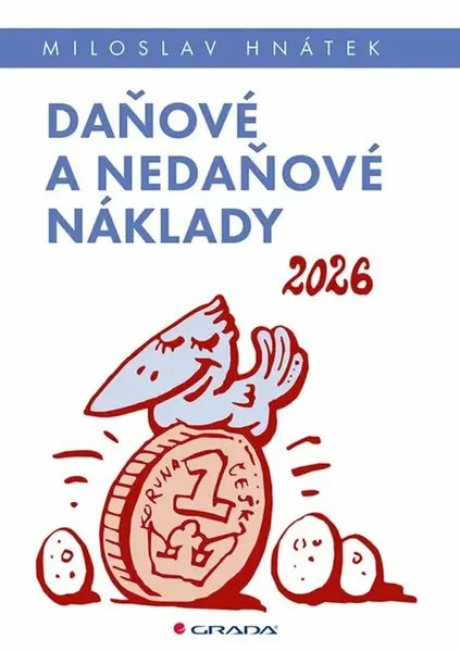 Daňové a nedaňové náklady 2026 - Miloslav Hnátek