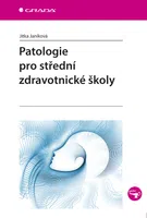 Kniha: Patologie pro střední zdravotnické školy od Janíková Jitka