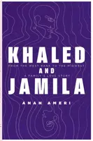 Khaled and Jamila - Anan Ameri