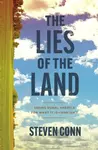 The Lies of the Land - Steven Conn