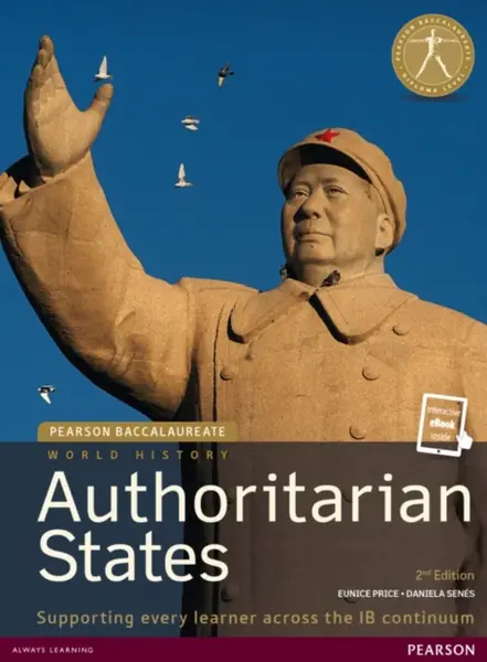 Pearson Baccalaureate: History Authoritarian states 2nd edition bundle - Daniela Senes, Eunice Price