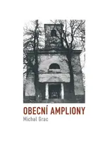 Obecní ampliony - Michal Grac
