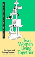 Two Women Living Together - Kim Hana, Hwang Sunwoo
