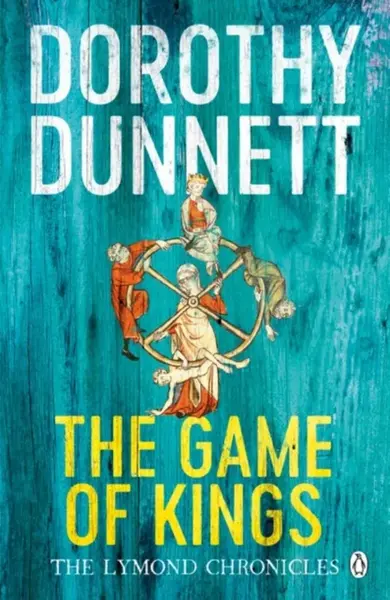 The Game Of Kings - Dorothy Dunnett