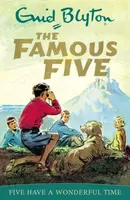 Famous Five: Five Have A Wonderful Time - Enid Blyton