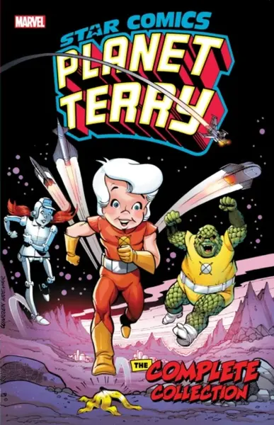 Star Comics: Planet Terry - The Complete Collection - David Manak, Stan Kay, Lennie Herman