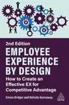 Employee Experience by Design - Emma Bridger, Belinda Gannaway