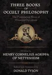 Three Books of Occult Philosophy - Donald Tyson, Henry Cornelius Agrippa