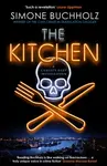 The Kitchen - Simone Buchholz