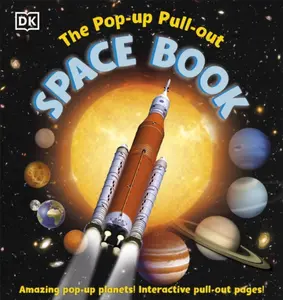 The Pop-up, Pull-out Space Book - DK