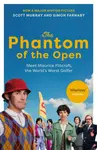 The Phantom of the Open - Simon Farnaby, Scott Murray