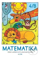 Matematika sešit 4/B pro 2. ročník ZŠ - kolektív autorov - kniha z kategorie 1. stupeň