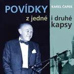 Povídky z jedné i druhé kapsy (1954-56) - Karel Čapek - audiokniha