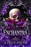 Enchantra - Smith Kaylie