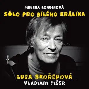 Sólo pro bílého králíka - audiokniha