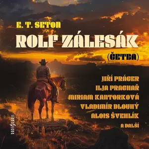 Rolf zálesák - Ernest Thompson Seton - audiokniha